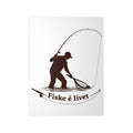 Photopaper Poster | Fiske é livet